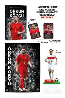 Orkun Kökçü - Sahanın Yıldızları - 3D Biblo, Hareketli Kart, Dev Poster ve Futbolcu Kartı Hediyeli! - 1