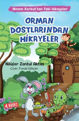 Orman Dostlarından Hikayeler / Ninem Korkut'tan Fabl Hikayeler - 1