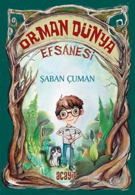 Orman Dünya Efsanesi - 1