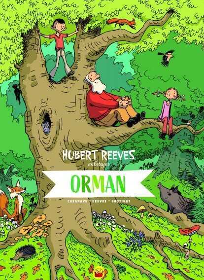 Orman Hubert Reeves Anlatıyor - Kuraldışı Yayınları