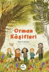 Orman Kaşifleri - Elma Yayınevi