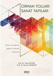 Orman Yolları Sanat Yapıları - Gece Kitaplığı