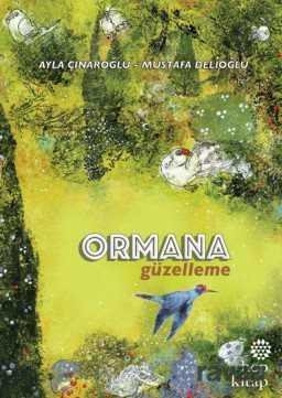 Ormana Güzelleme - 1