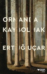 Ormanda Kaybolmak - Can Yayınları