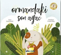 Ormandaki Son Ağaç - Multibem Yayınları