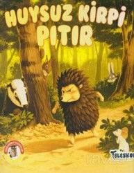 Ormandan Hikayeler-Huysuz Kirpi Pıtır - Teleskop Popüler Bilim