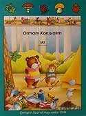 Ormanı Koruyalım / Ormanın Sevimli Hayvanları Dizisi - Altın Kitaplar