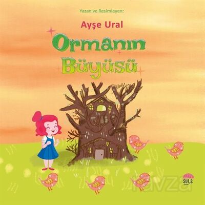 Ormanın Büyüsü - 1