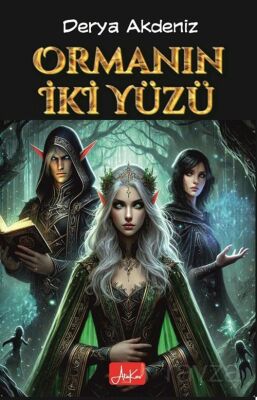 Ormanın İki Yüzü - 1