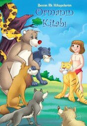 Ormanın Kitabı / Benim İlk Hikayelerim - Parıltı Yayıncılık