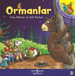 Ormanlar - Harika Hayvanlar (Karton Kapak) - İş Bankası Yayınları