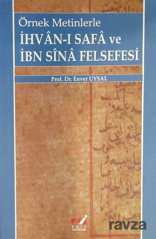 Örnek Metinlerle Ihvan-i Safa ve Ibn Sina Felsefesi - Emin Yayınları (Bursa)