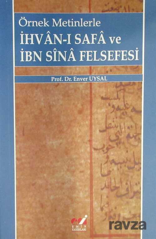 Örnek Metinlerle Ihvan-i Safa ve Ibn Sina Felsefesi - 1