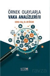 Örnek Olaylarla Vaka Analizleri 2 - Artikel Yayıncılık
