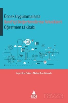 Örnek Uygulamalarda Sınıf içi Değerlendirme Teknikleri Öğretmen El Kitabı - 1