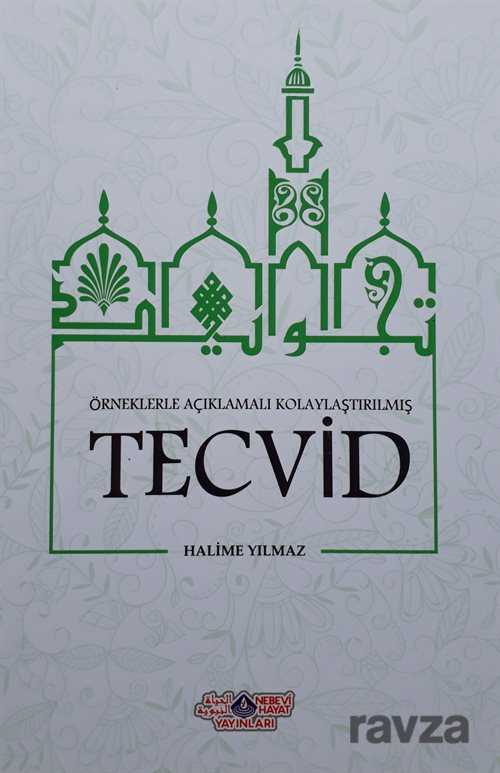 Örneklerle Açıklamalı Kolaylaştırılmış Tecvid - Nebevi Hayat Yayınları