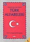 Örneklerle Bugünkü Türk Alfabeleri - 1