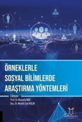 Örneklerle Sosyal Bilimlerde Araştırma Yöntemleri - Akademisyen Kitabevi