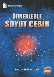 Örneklerle Soyut Cebir - Birsen Yayınevi