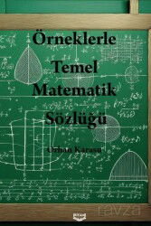 Örneklerle Temel Matematik Sözlüğü - Kıyam Yayıncılık