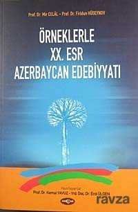 Örneklerle XX. Esr Azerbaycan Edebiyyatı - 1