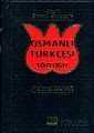 Örnekli Etimolojik Osmanlı Türkçesi Sözlüğü - Derin Yayınları