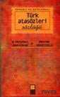 Örnekli ve Açıklamalı Türk Atasözleri Sözlüğü - Bilge Kültür Sanat