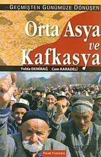 Orta Asya ve Kafkasya - Palme Yayıncılık