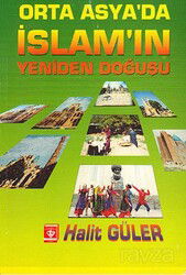 Orta Asya'da İslam'ın Yeniden Doğuşu - Diyanet Vakfı Yayınları