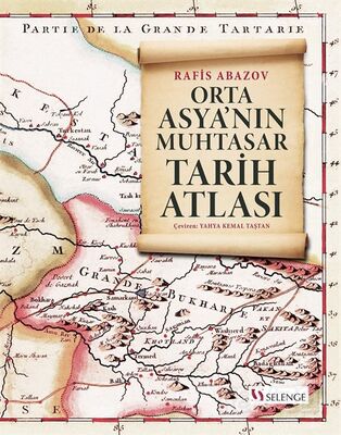 Orta Asya'nın Muhtasar Tarih Atlası - 1