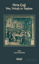 Orta Çağ -Din, Felsefe ve Toplum - İlahiyat Yayınları