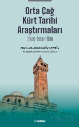 Orta Çağ Kürt Tarihi Araştırmaları - Nubihar Yayınları