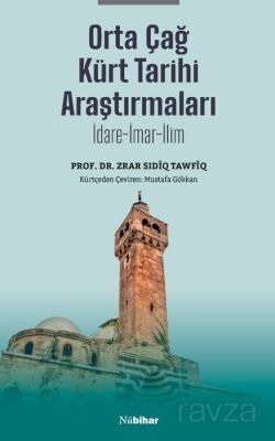 Orta Çağ Kürt Tarihi Araştırmaları - 1
