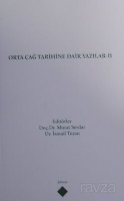 Orta Çağ Tarihine Dair Yazılar II - 1
