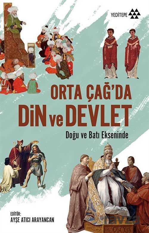 Orta Çağ'da Din ve Devlet - Yeditepe Yayınevi