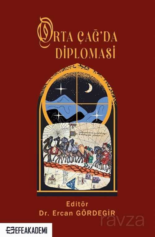 Orta Çağ'da Diplomasi - 1