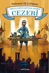 Orta Çağ'ın Büyük Dahisi: Cezeri - Babil Kitap