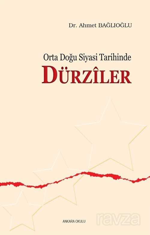 Orta Doğu Siyasi Tarihinde Dürziler - Ankara Okulu Yayınları