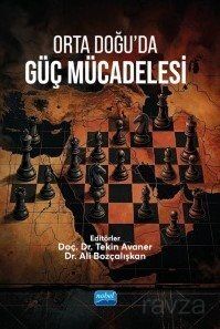 Orta Doğu'da Güç Mücadelesi - Nobel Yayın Dağıtım