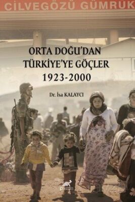 Orta Doğu'dan Türkiye'ye Göçler 1923-2000 - 1