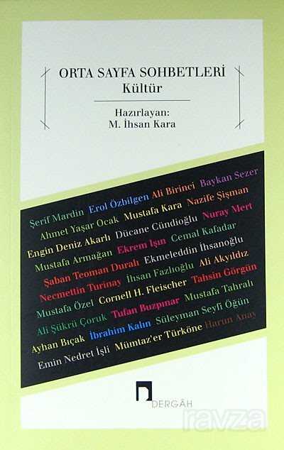 Orta Sayfa Sohbetleri Kültür - Dergah Yayınları