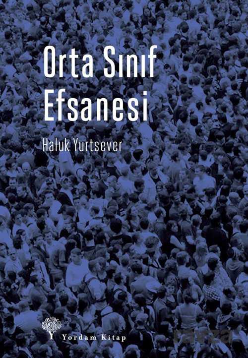 Orta Sınıf Efsanesi - Yordam Kitap
