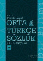 Orta Türkçe Sözlük 11-16. Yüzyıllar - Ötüken Neşriyat