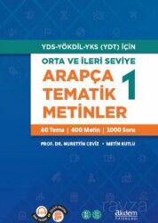 Orta ve İleri Seviye Arapça Tematik Metinler 1 - Akdem Yayınları