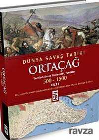 Ortaçağ Dünya Savaş Tarihi (500-1500) Cilt:1 - Timaş Yayınları