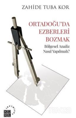 Ortadoğu'da Ezberleri Bozmak - 1