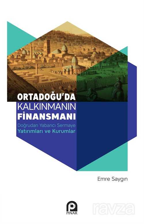 Ortadoğu'da Kalkınmanın Finansmanı - Pınar Yayınları