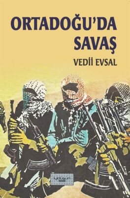 Ortadoğu'da Savaş - 1