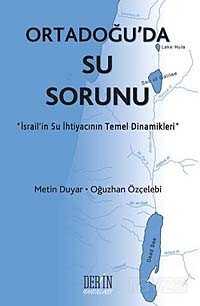Ortadoğu'da Su Sorunu - Derin Yayınları