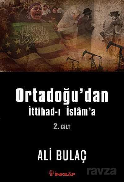 Ortadoğu'dan İttihad-ı İslam'a 2. Cilt - 1